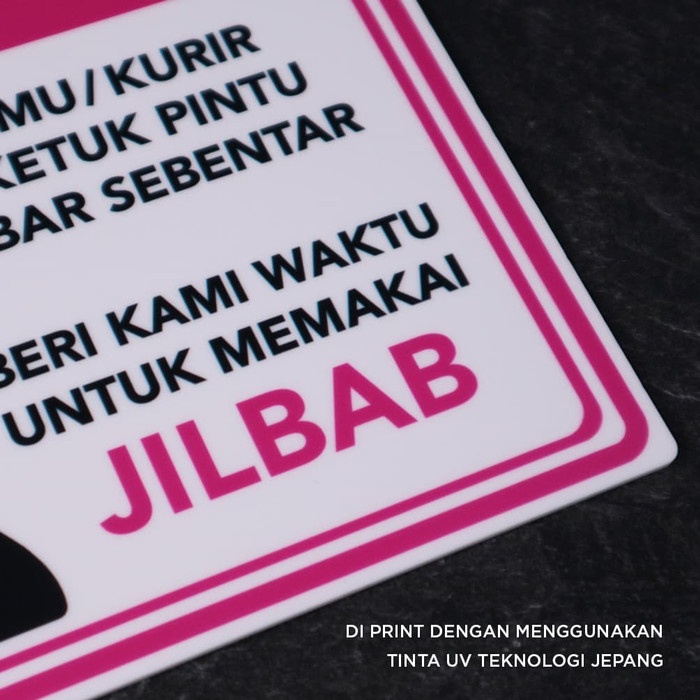 Otello - Beri Waktu Memakai Jilbab Hijab Sign Board Akrilik Label Signage Acrylic Print Keren