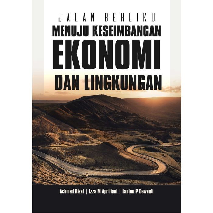 

Buku Jalan Berliku Menuju Keseimbangan Ekonomi Dan Lingkungan - HVS