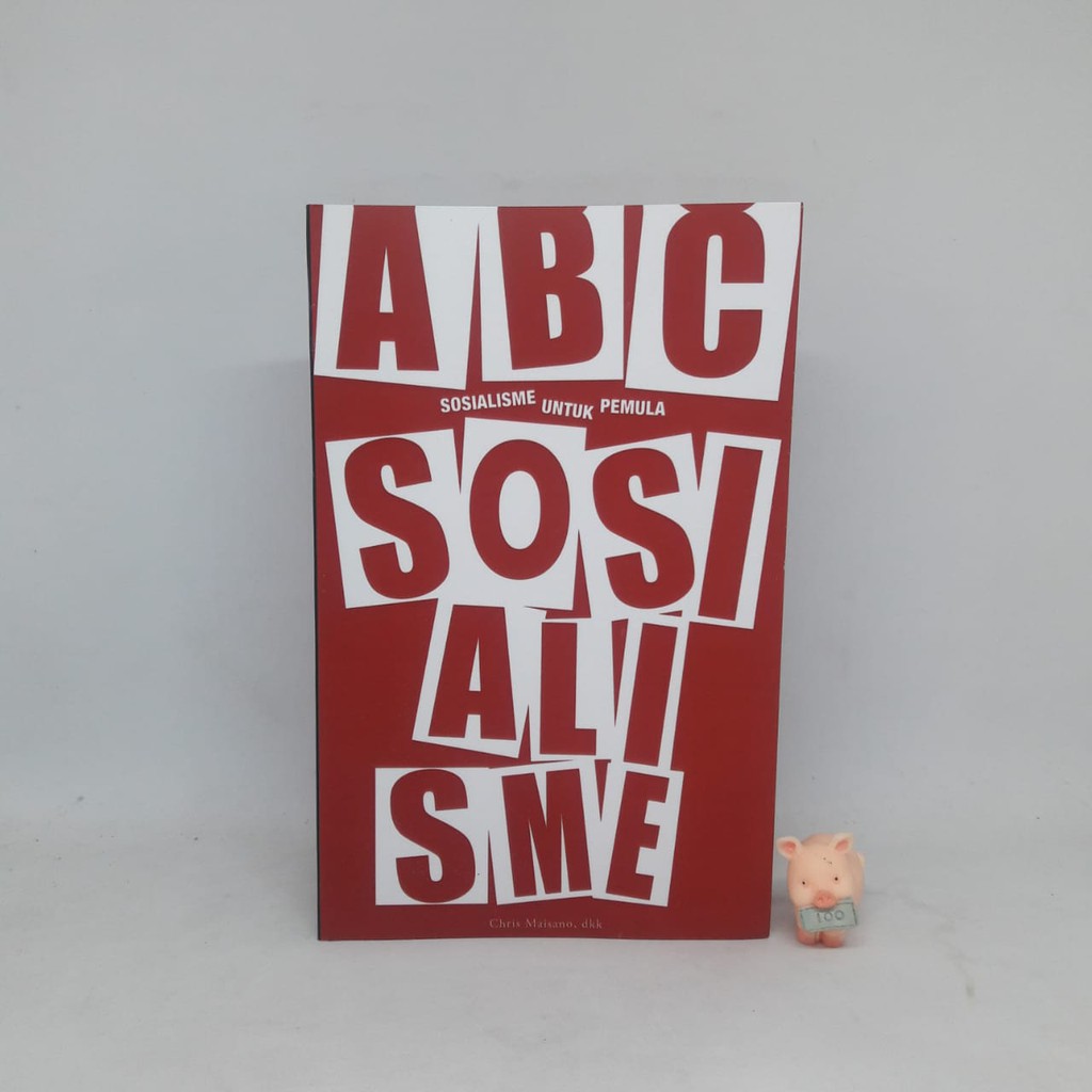 ABC Sosialisme: Sosialisme untuk pemula - Chris Maisano, dkk