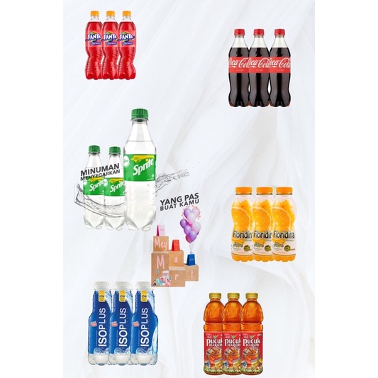 

Fanta, Sprite, Cocacola, Floridina, IsoPlus, Teh pucuk