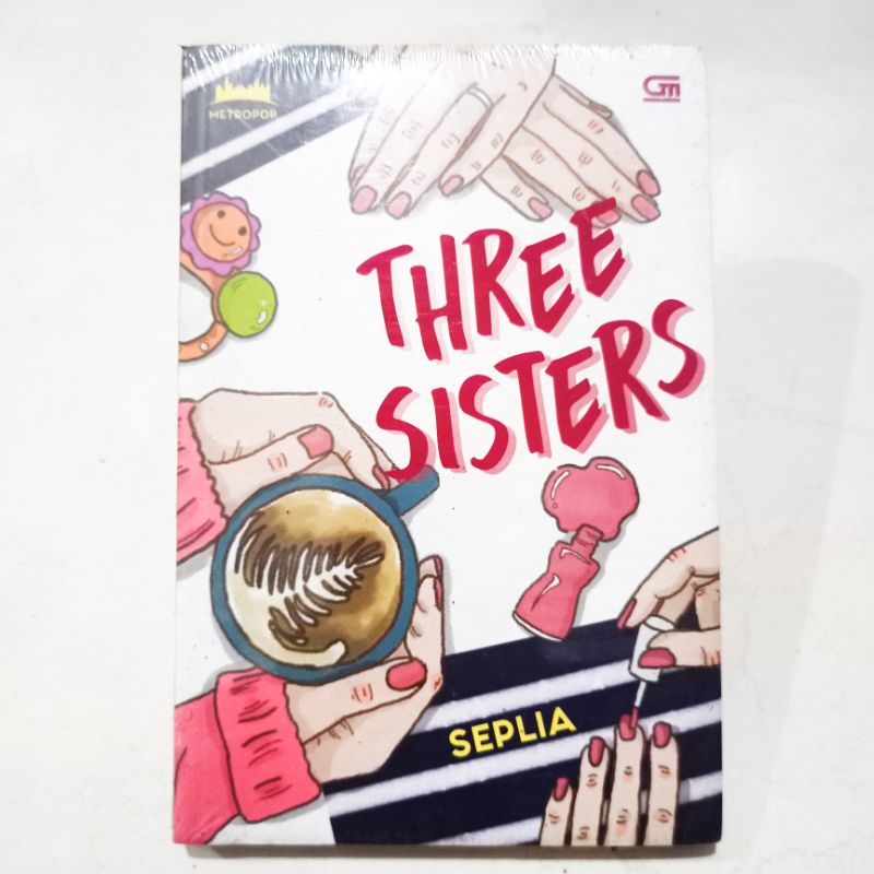 OBRAL BUKU NOVEL / BUKU FIKSI / NOVEL REMAJA / NOVEL ROMANSA #6C/D #14B-Three Sister