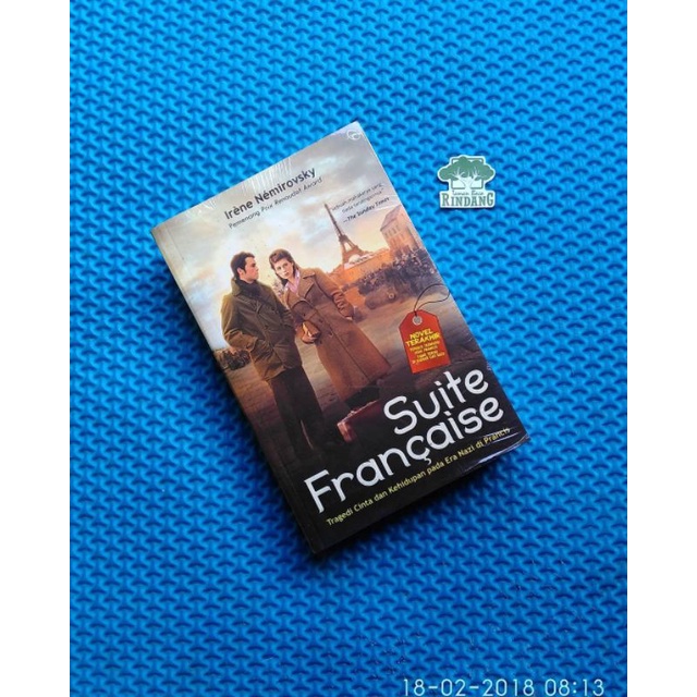 SUITE FRANCAISE: TRAGEDI CINTA DAN KEHIDUPAN PADA ERA N4ZI DI PRANCIS. Irene Nemirovsky. novel. prom