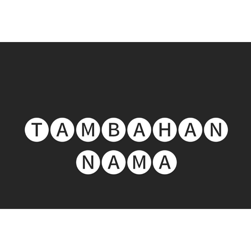 TAMBAHAN NAMA TAS ANYAM