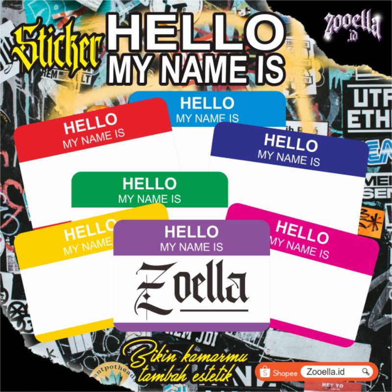 

STICKER HELLO MY NAME IS | STICKER TAG GRAFFITI | STIKER NAMA | STICKER CUSTOM