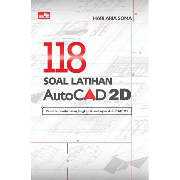 118 Soal Latihan Autocad 2d Hari Aria Soma Shopee Indonesia