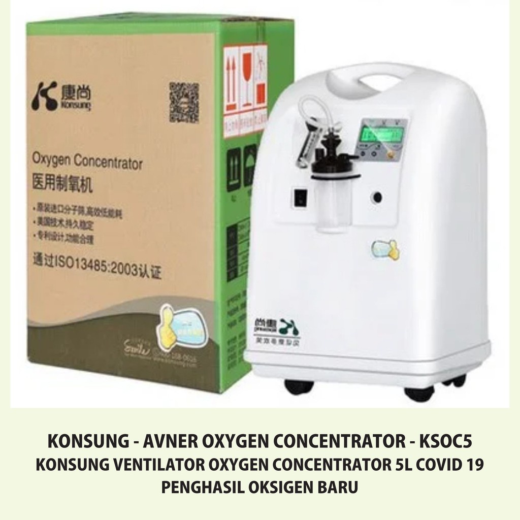KONSUNG VENTILATOR OXYGEN CONCENTRATOR 5L COVID 19 PENGHASIL OKSIGEN