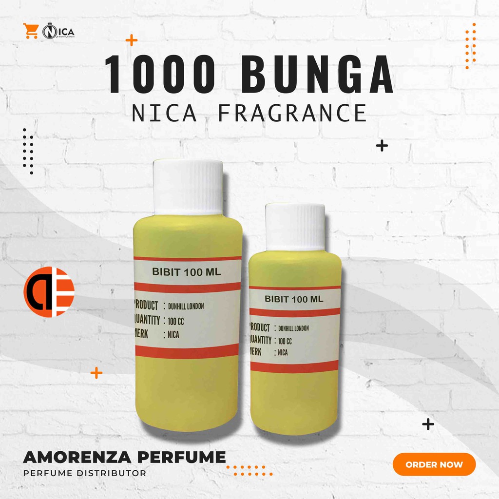 Bibit Parfum Murni 1000 BUNGA SERIBU BUNGA - THOUSAND 100 ML Nica Fragrance