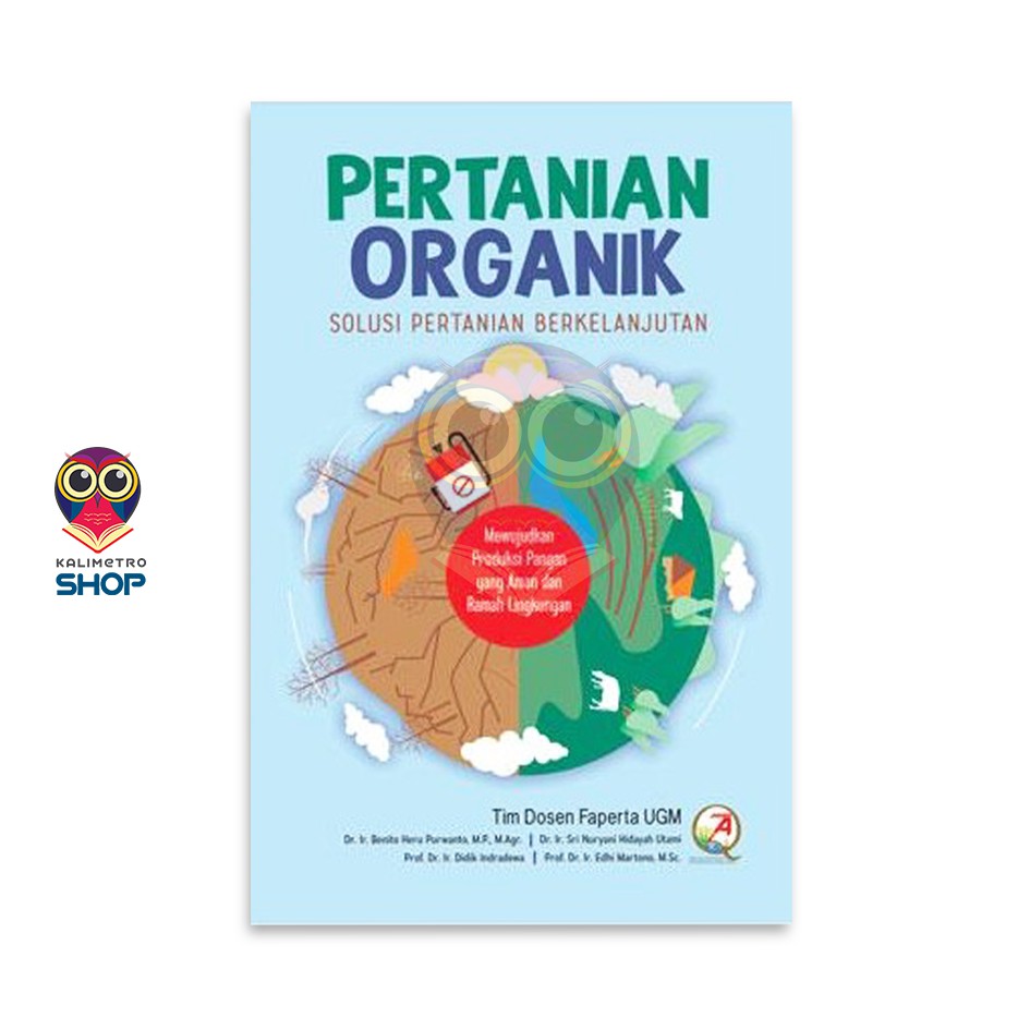 Buku Pertanian Organik, Solusi Pertanian Berkelanjutan - Tim Dosen Faperta UGM - Andi Publisher