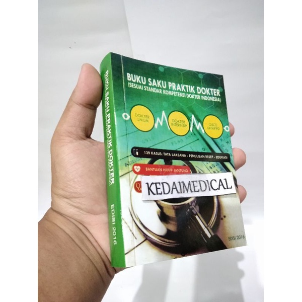 BUKU SAKU PRAKTIK DOKTER EDISI 2016 (sesuai standar kompetensi dokter Indonesia)