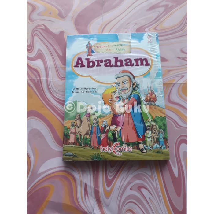 Teladan Kepemimpinan Dalam Alkitab : Abraham