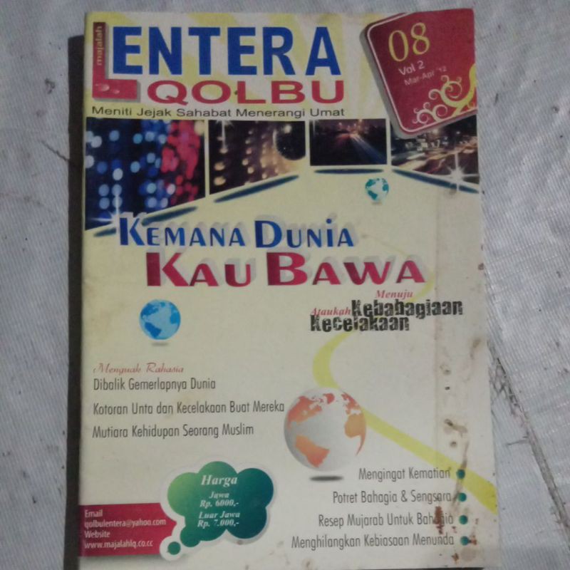 majalah lentera Qolbu dengan tema "Kemana Dunia Kau Bawa