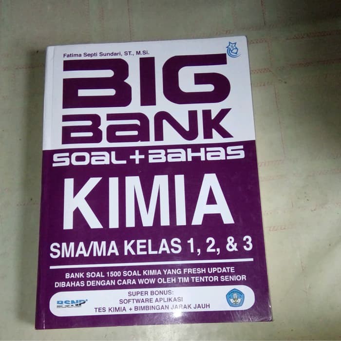 Big Bank Soal + Bahas Kimia SMA Kelas X, XI, &amp; XII by Fatima Septi S