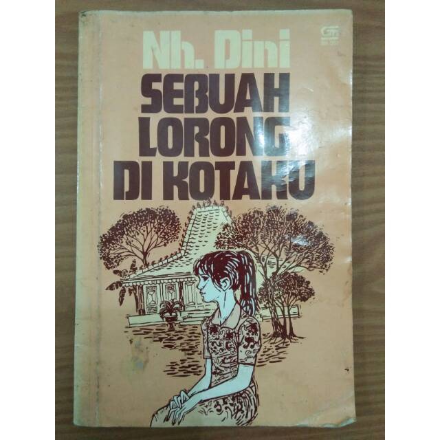 Sebuah Lorong Di Kotaku NH DINI