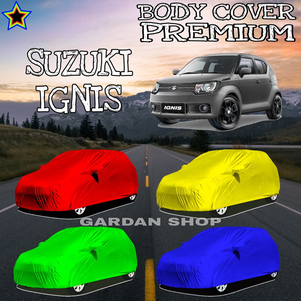 Sarung Mobil SUZUKI IGNIS Polos WARNA Body Cover Suzuki PREMIUM