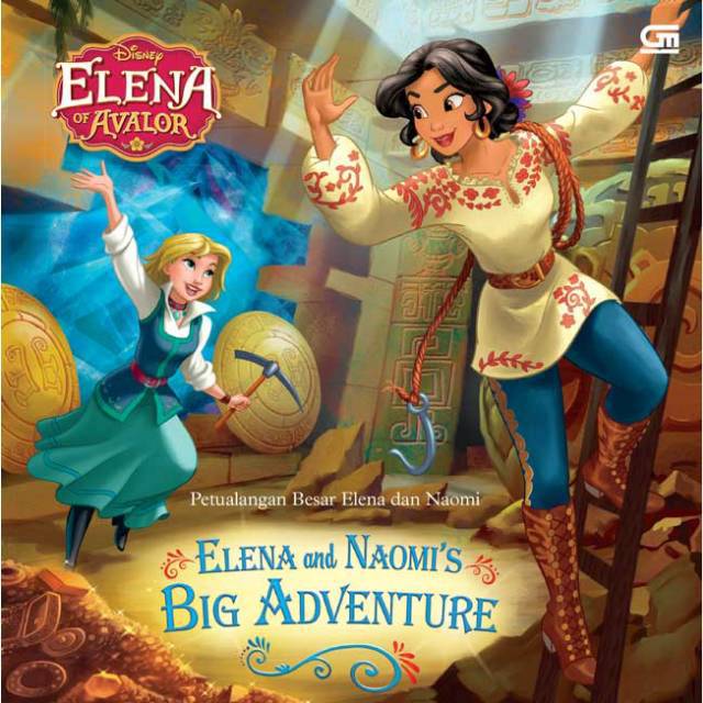 Elena of Avalor: Petualangan Besar Elena & Naomi (Elena & Naomi's Big Adventure) Buku Cerita