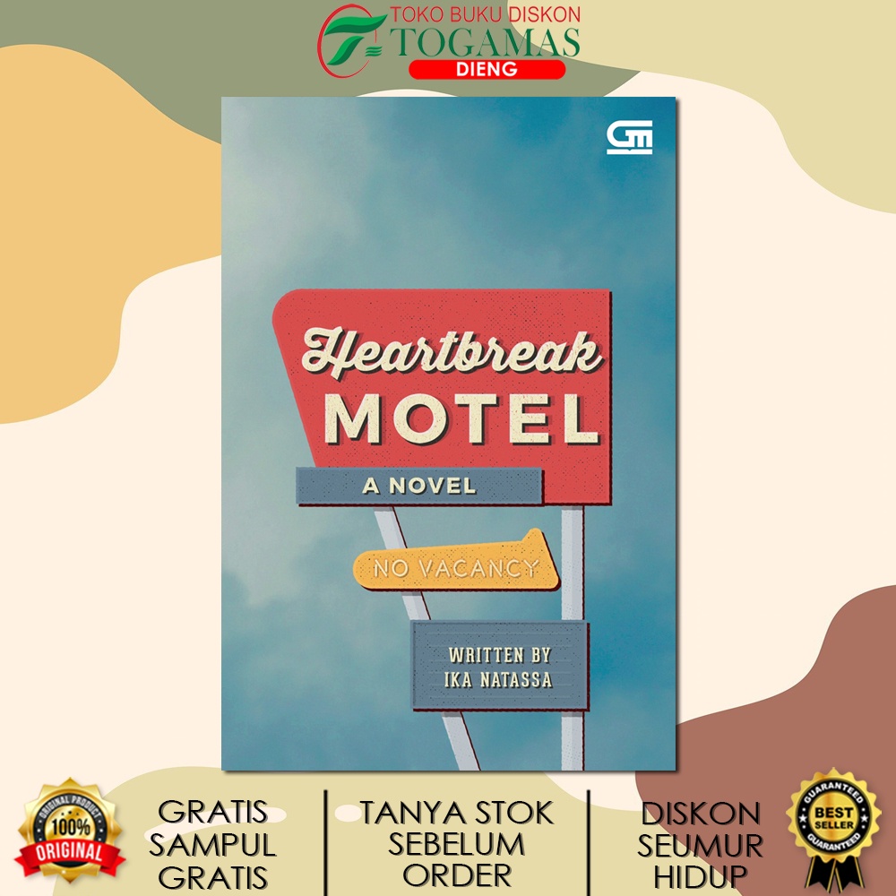 NOVEL HEARTBREAK MOTEL (A NOVEL NO VACANCY) KARYA IKA NATASSA