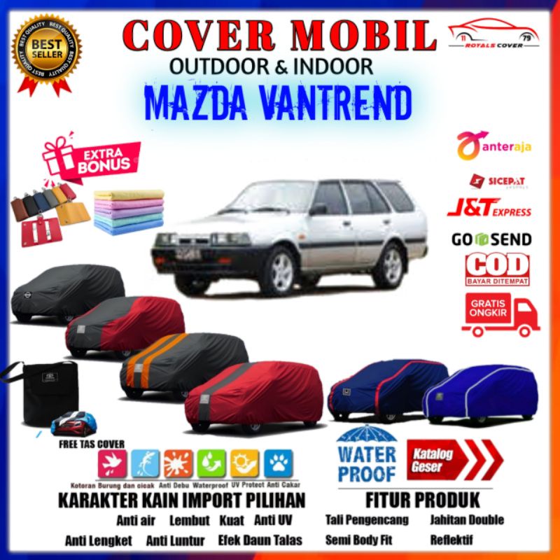 Sarung Body Car Cover Mobil Mazda Vantrend, Selimut Tutup Mantel Mazda Vantrend, Mantel Penutup