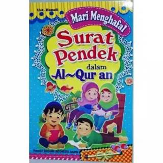 Buku Anak Islami - Mari Menghafal Surat Pendek dalam Al Quran
