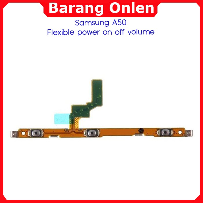 Samsung A50 A505 flexible tombol power on off volume