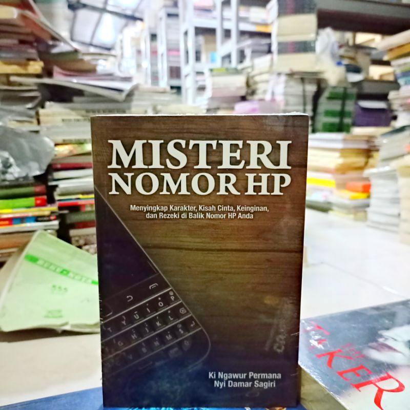 OBRAL BUKU NOVEL FANTASI - FIKSI - NOVEL SEJARAH - ORIGINAL - NOVEL JEPANG / ODA NOBUNAGA / PERANG BALI - DAHLAN - NEDERA --Misteri Nomor HP