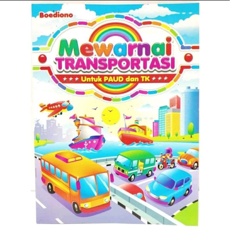 

Edukasi Anak PAUD TK Mewarnai Transportasi / Buku Mewarnai warna DD