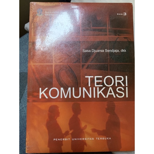 

Teori Komunikasi edisi 3 UT