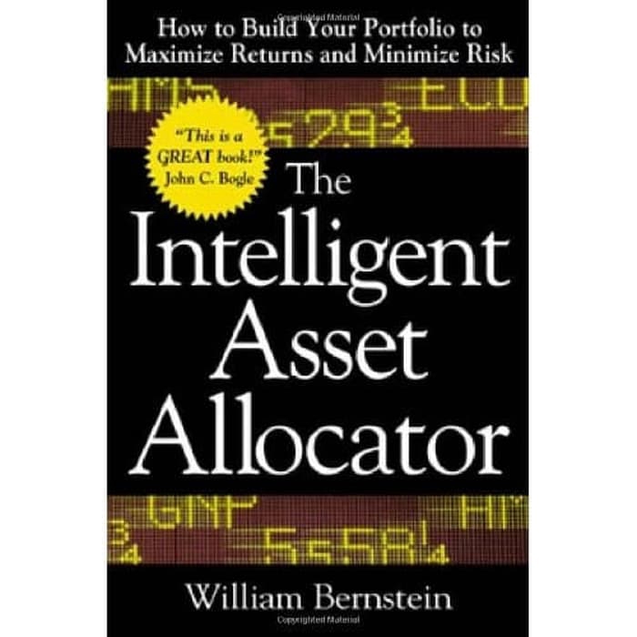 

Buku William J. Bernstein - The Intelligent Asset Allocator - HARD COVER