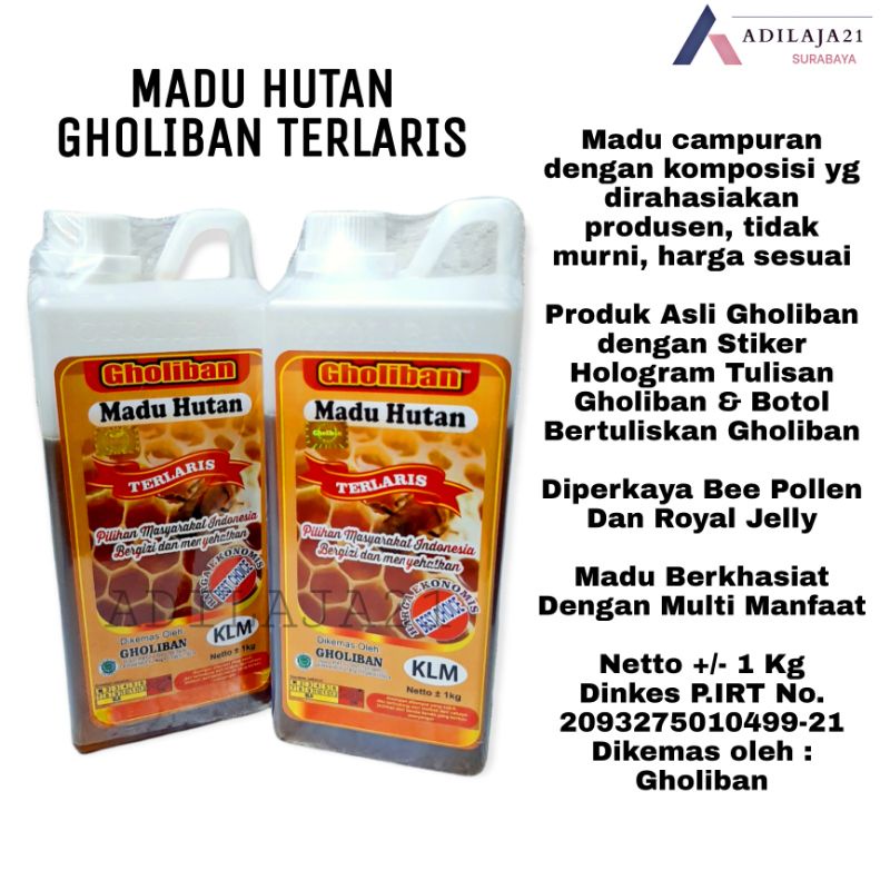 

Madu Hutan Gholiban Terlaris 1kg