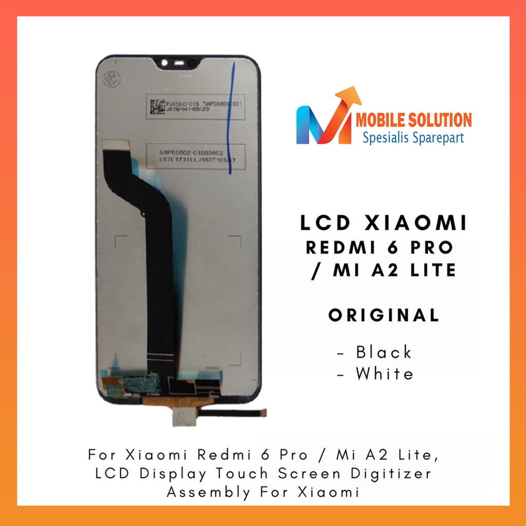 Grosir LCD Xiaomi Redmi 6 Pro  LCD Xiaomi Mi A2 Lite Universal Fullset Touchscreen ORIGINAL 100% Garansi 1 Bulan + Packing / Bubbel