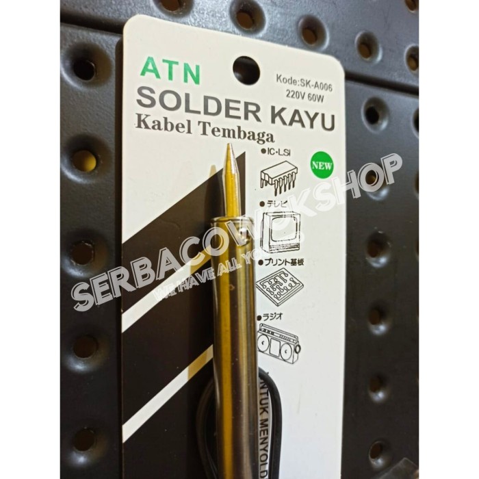 ATN Solder Listrik Gagang Kayu 40 Watt - 60 Watt Termurah Berkualitas - 40 Watt