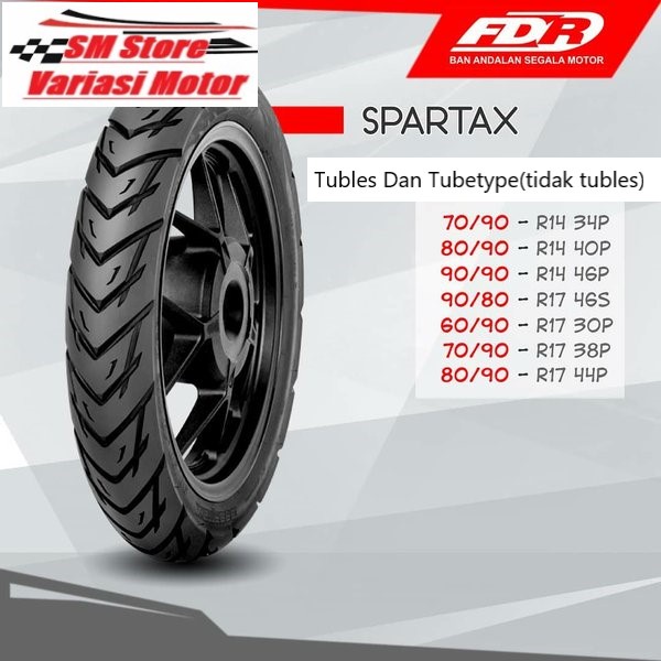 Ban FDR SPARTAX Tubles  tidak tubles tube type rng 14 17 70/90 80/90 90/80 60/90 00/90 ban luar irc 