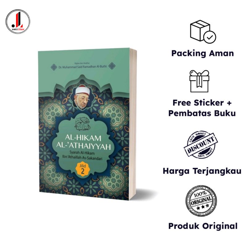 Original - Al-Hikam Al-'Athaiyyah (Jilid 2): Syarah Al-Hikam Ibn 'Athaillah As-Sakandari - Dr. Muham
