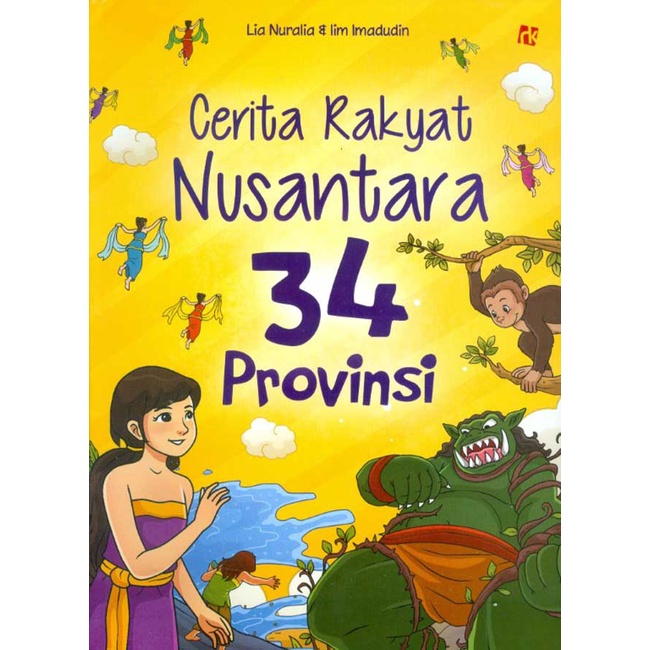 Jual CERITA RAKYAT NUSANTARA 34 PROVINSI | Shopee Indonesia