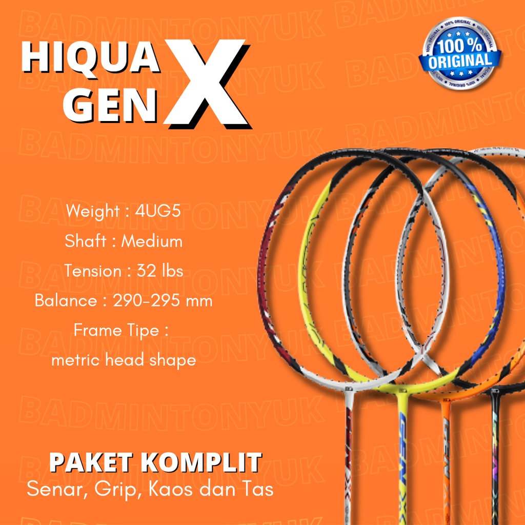 Hi Qua Gen X Hiqua Raket Badminton Original - Free Tas Kaos Senar Grip Handuk