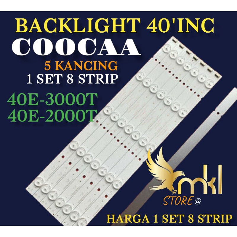 BACKLGHT TV LED 40" INC COOCAA 40E2000T-40E2000-40E3000T-40E3000 BACKLGHT TV LED COOCAA 40" INC