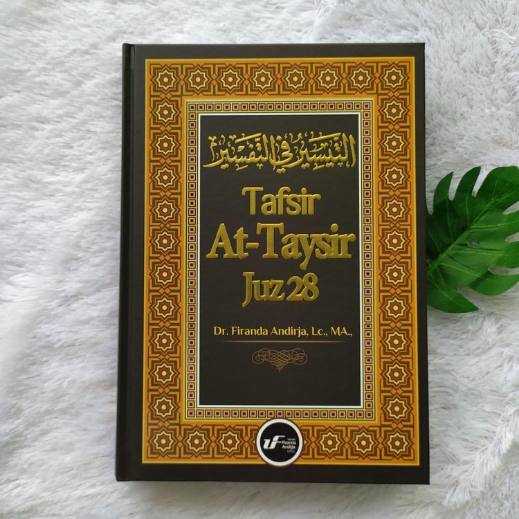Buku Tafsir At-Taysir Juz 28 Ustadz Firanda