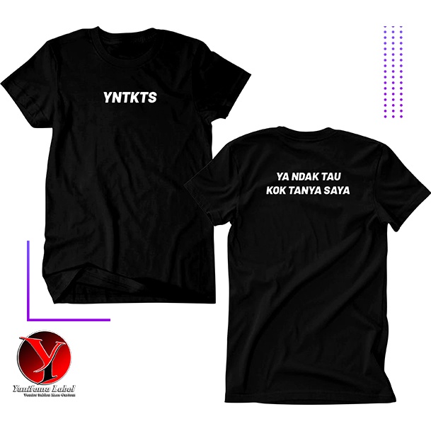 Kaos Viral YNTKTS Langsung Free Sablon Custom Logo Setrika