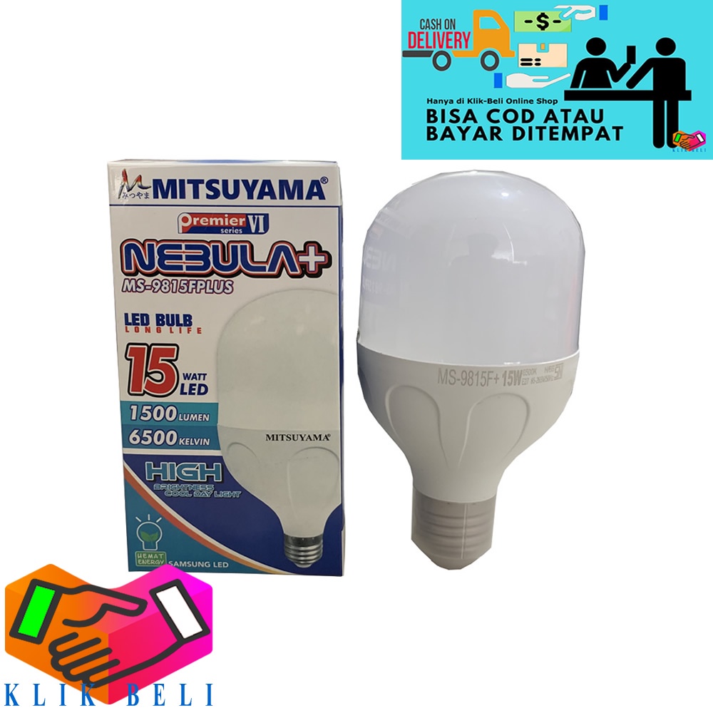 Bohlam Nebula+ Series LED Premier VI Plus Mitsuyama Lampu Bulb Cahaya Putih 5W / 10W / 15W / 20W / 30W / 40W / 50W