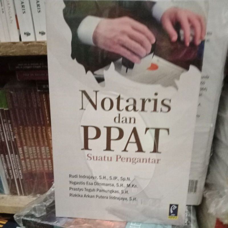 

notaris dan PPAT suatu pengantar Rudi indrajaya