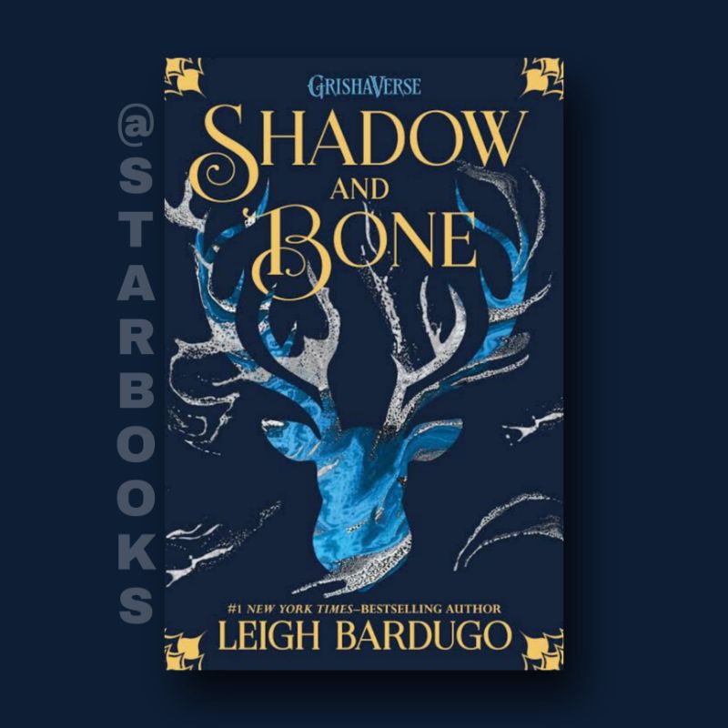 Shadow and Bone - Leigh Bardugo