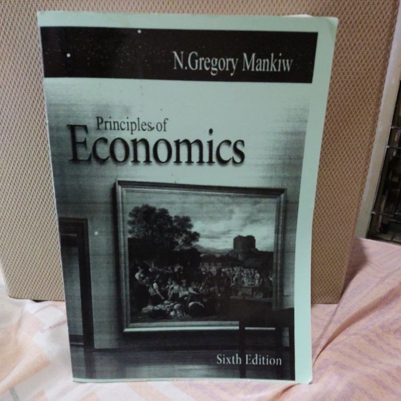 Principles of Economics Sixth Edition (N. Gregory Mankiw)