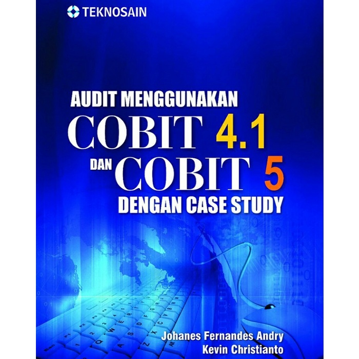 

database-buku- audit menggunakan cobit 4.1 dan cobit 5 dengan case study -buku-database.