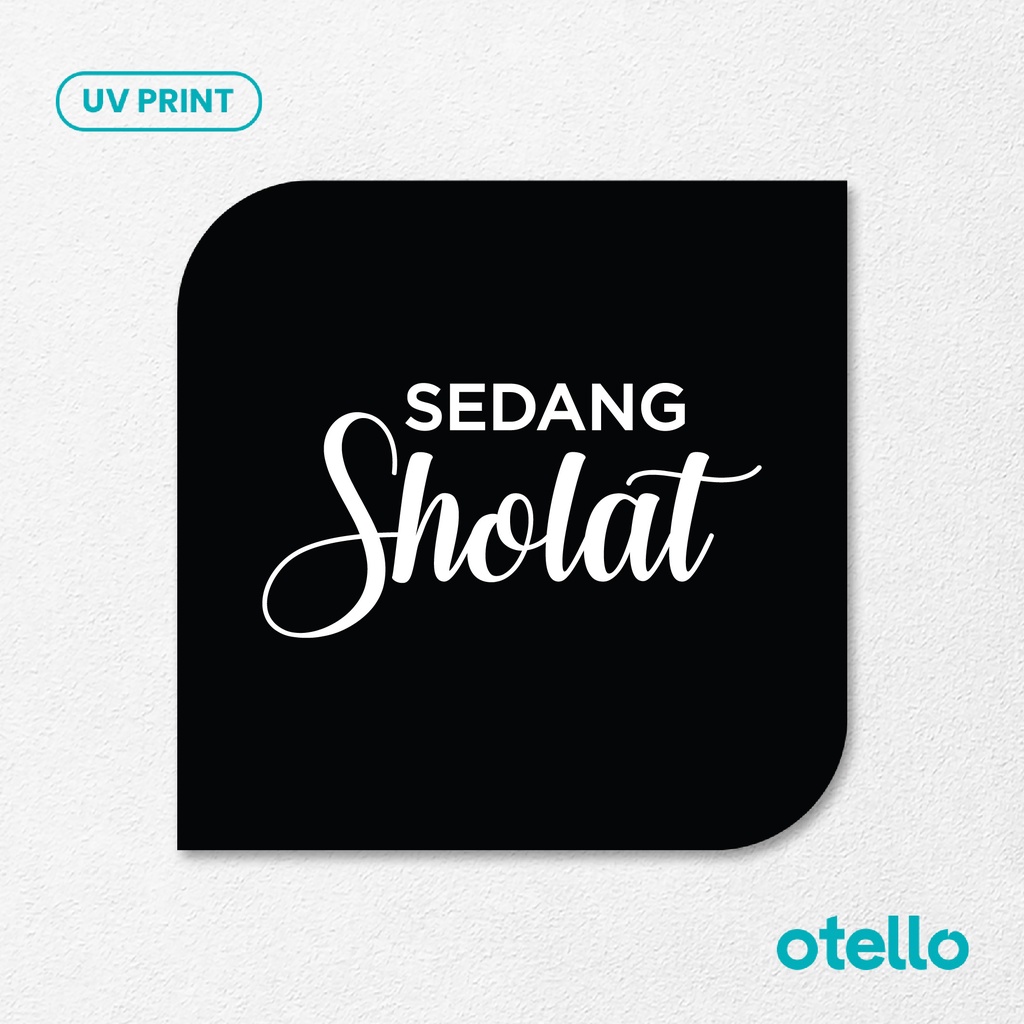 Sedang Sholat Sign Board Akrilik Tempel Dinding Papan Acrylic Restoran Dinding Petunjuk Toko Cafe