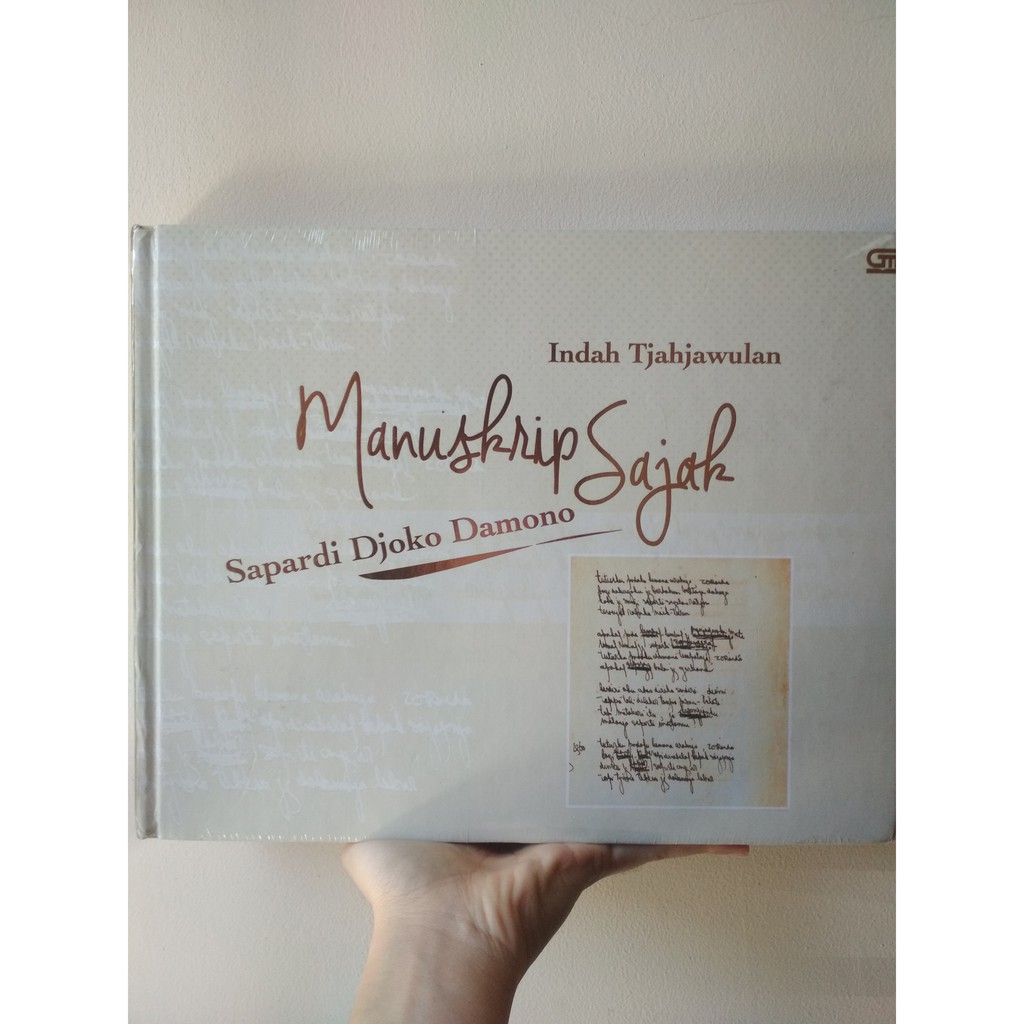 Manuskrip Sajak Sapardi Djoko Damono (Limited Edition) karya Indah Tjahjawulan