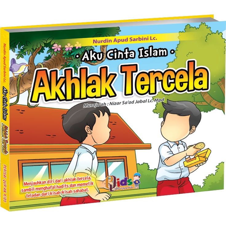 Buku Anak Aku Cinta Islam - Perisai qids(Free 1 Buku Wahai Adik2 Cintailah Allah Ta'ala)