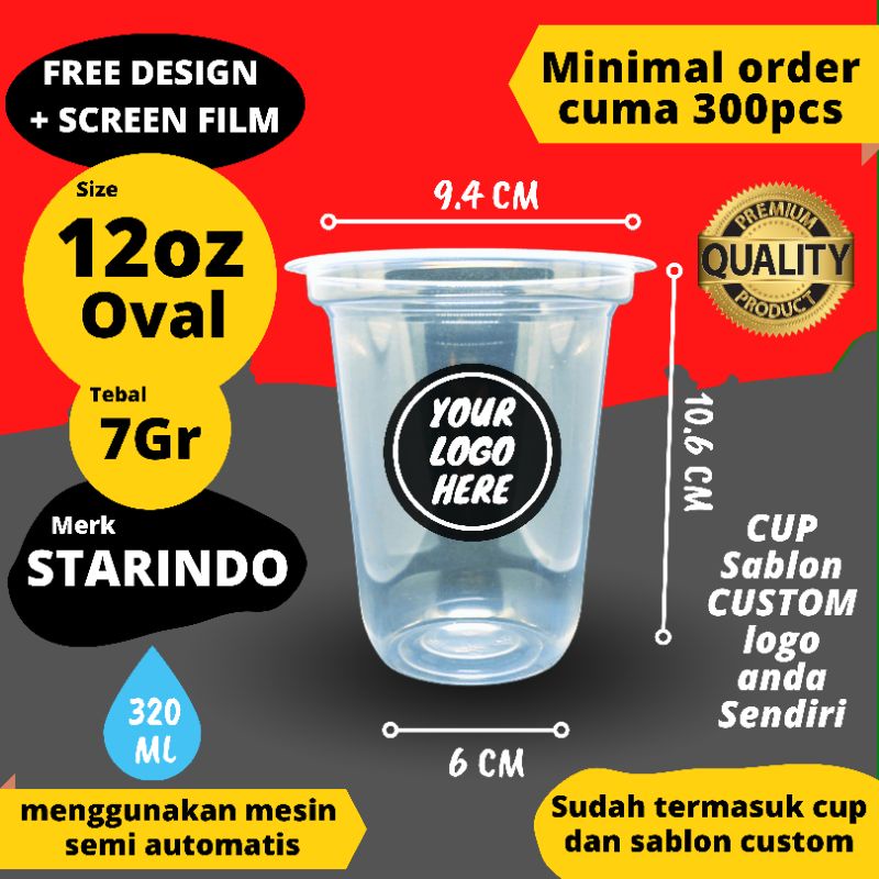 Sablon gelas CUP OVAL 12oz 7Gram merk STARINDO