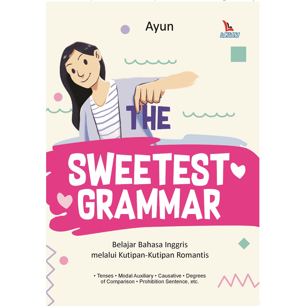 

Buku The Sweetest Grammar - Laksana