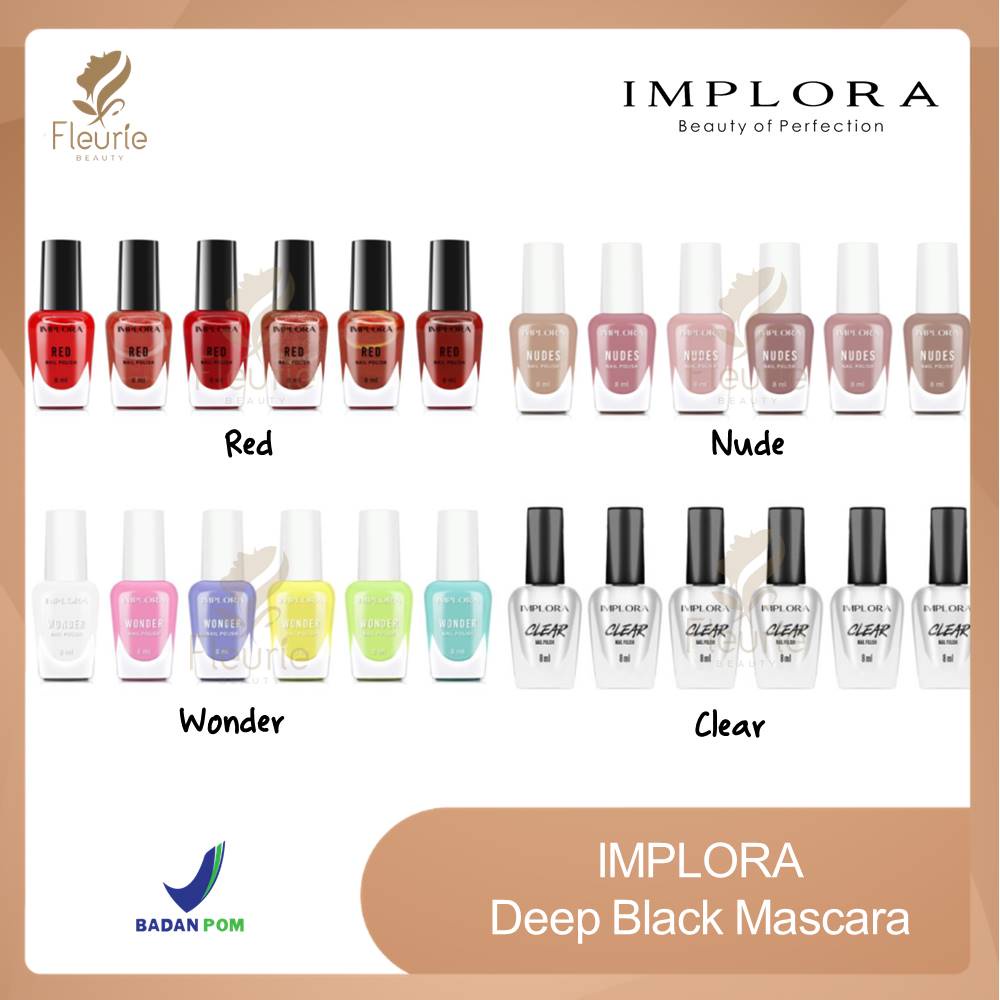 IMPLORA Nail Polish CLEAR / NUDE/ RED / WONDER 8mL - Kutek Ecer/Satuan Original BPOM