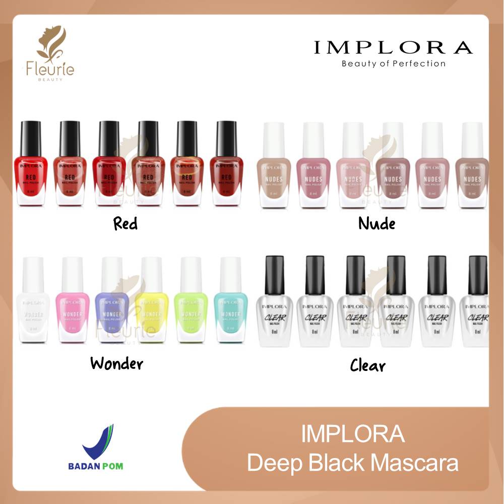 IMPLORA Nail Polish CLEAR / NUDE/ RED / WONDER 8mL - Kutek Ecer/Satuan Original BPOM