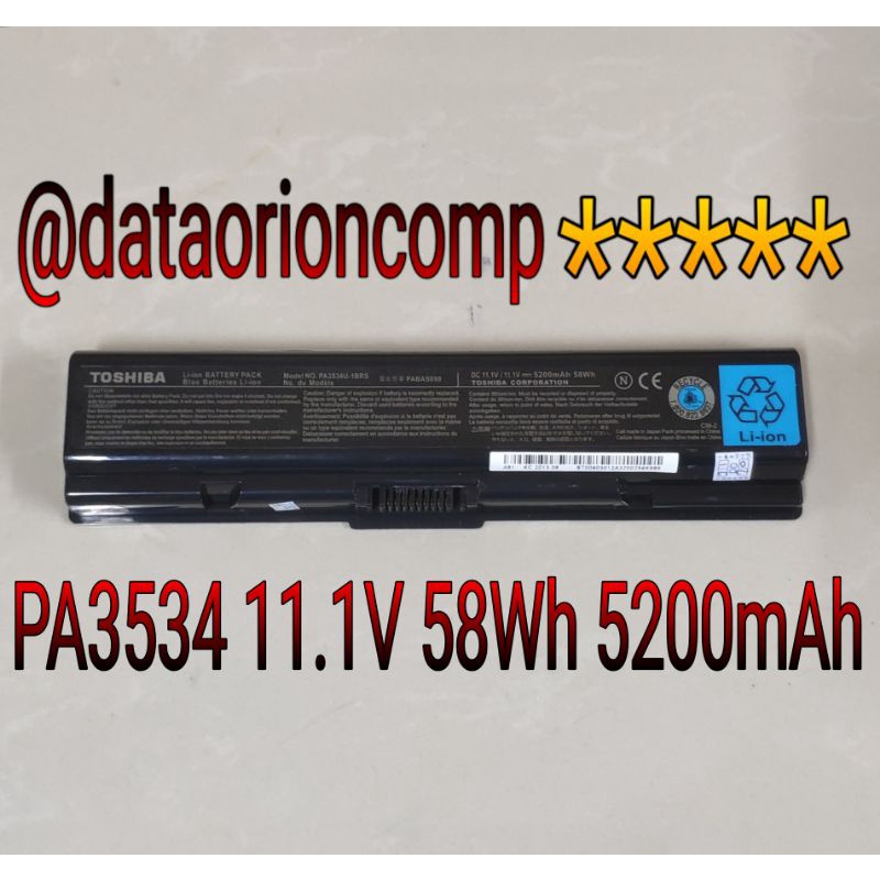 Baterai Battery Laptop TOSHIBA Satellite Satellite A200 A202 A203 A205 A210 A215 A300 A305D A350 A500 A500D A505, L203 L205 L300 L300D L305 L455 L500 L550 L550D L555, M200 M205 M206 M207 M208 M212 M215 M216/EQUIUM A200 Series/ PA3533 PA3534 PA3535 PA3727